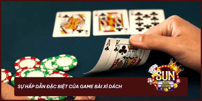 Học Cách Chơi Xì Dách Luôn Thắng Tại Sun52: Bí Kíp Từ Cao Thủ 2025 2 Giao diện game bài Xì Dách tại Sun52 cực kỳ bắt mắt và chuyên nghiệp