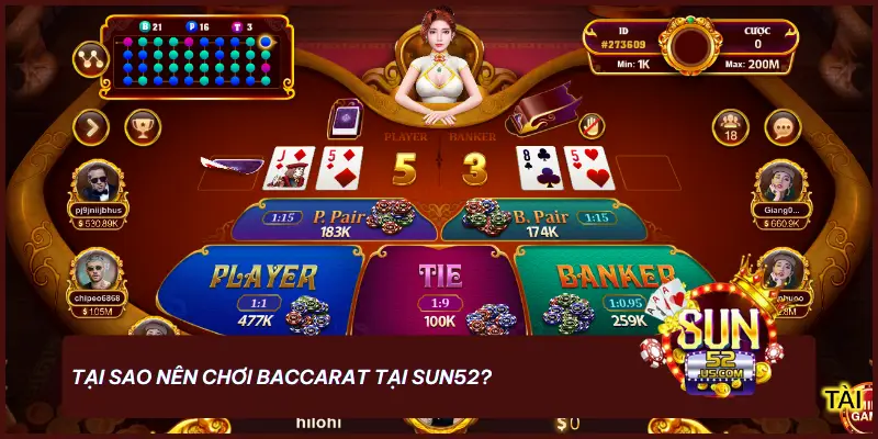 Làm Chủ Sòng Bài SUN52 - Giải Mã Game Baccarat Đỉnh Cao 5 Tại sao nên chơi Baccarat tại SUN52?